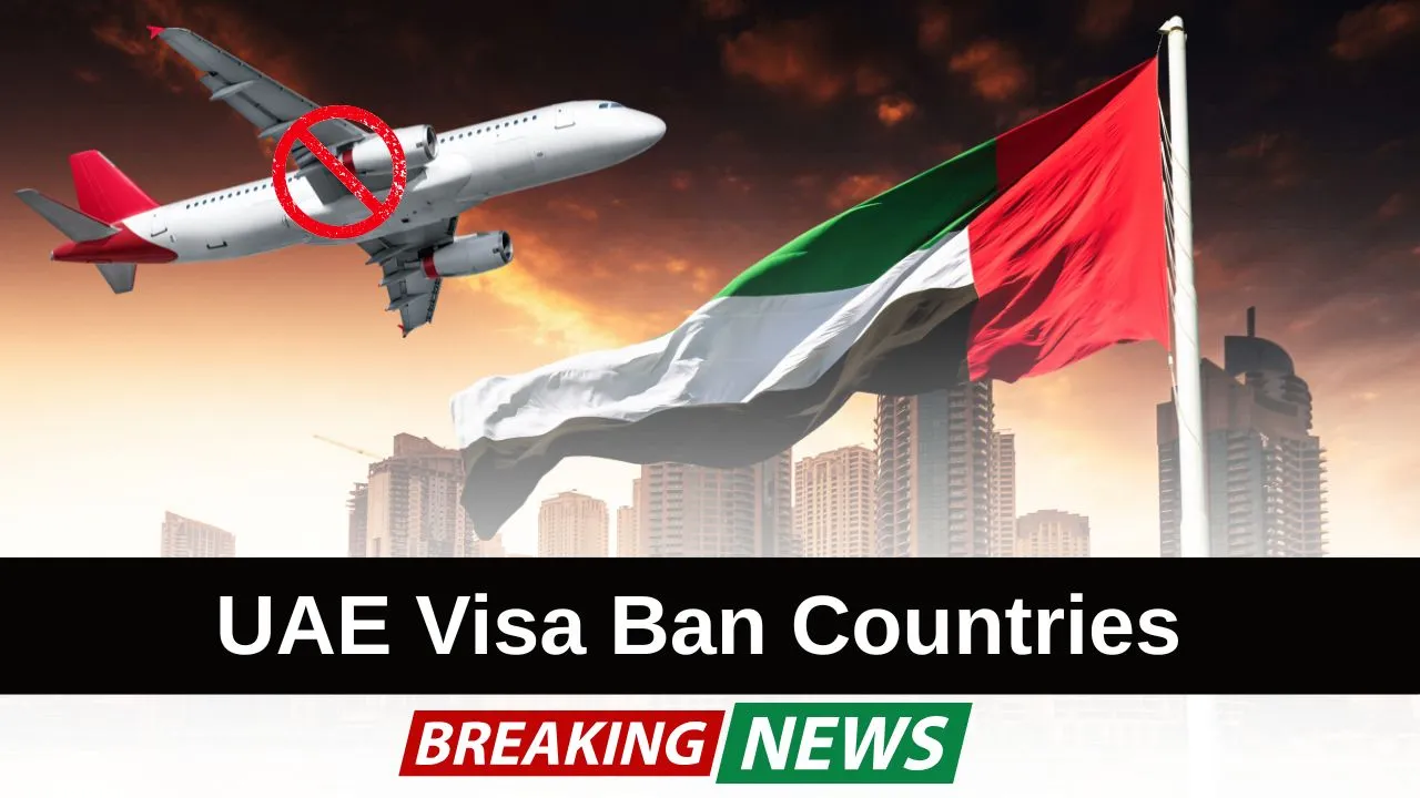 UAE Visa Ban Countries 2025 Full List and Pakistan Status Latest Updates (1)